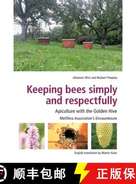 【3-4周达】Keeping Bees Simply and Respectfully: Apiculture with the Golden Hive [9781913811037]