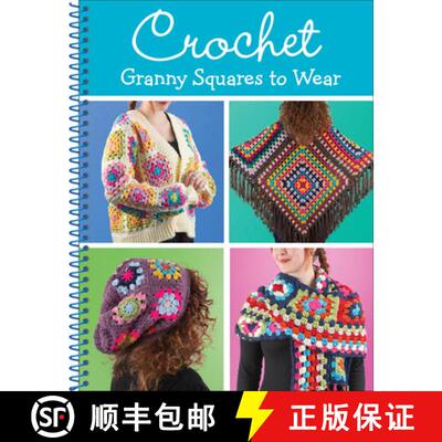 【3-4周达】Crochet Granny Squares to Wear: 8 Adult Patterns for Beginner & Intermediate Crocheters Ca... [9798897461424]