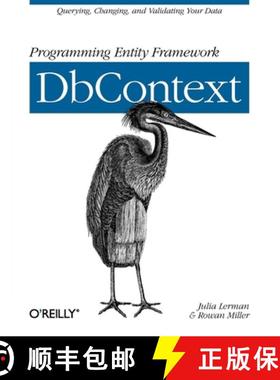 【3-4周达】Programming Entity Framework: Dbcontext: Querying, Changing, and Validating Your Data with... [9781449312961]