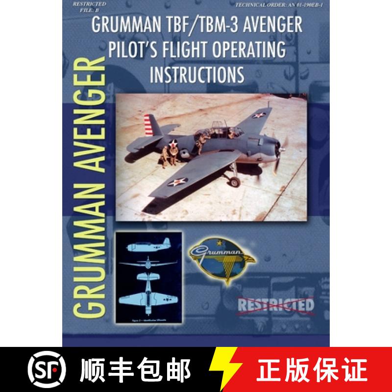 【3-4周达】Grumman TBM Avenger Pilot's Flight Manual [9781411693876]