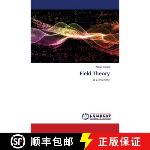 【3-4周达】Field Theory: A Class Note (Aufl.) [9786205641484]