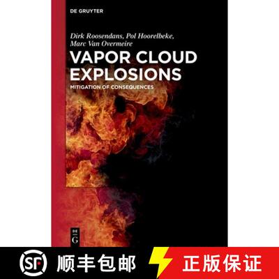 【3-4周达】精装 Vapor Cloud Explosions: Mitigation of Consequences [9783110741049]