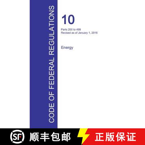 【3-4周达】Code of Federal Regulations Title 10, Volume 3, January 1, 2016 [9781354242018]