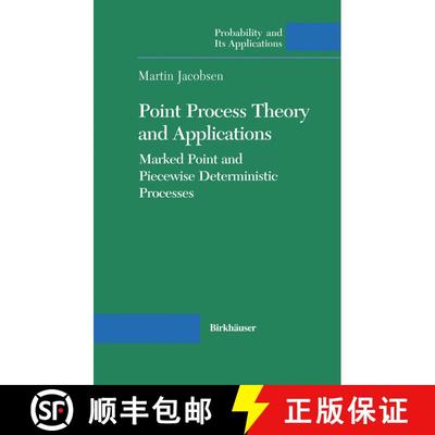 【3-4周达】Point Process Theory and Applications: Marked Point and Piecewise Deterministic Processes [9780817642150]