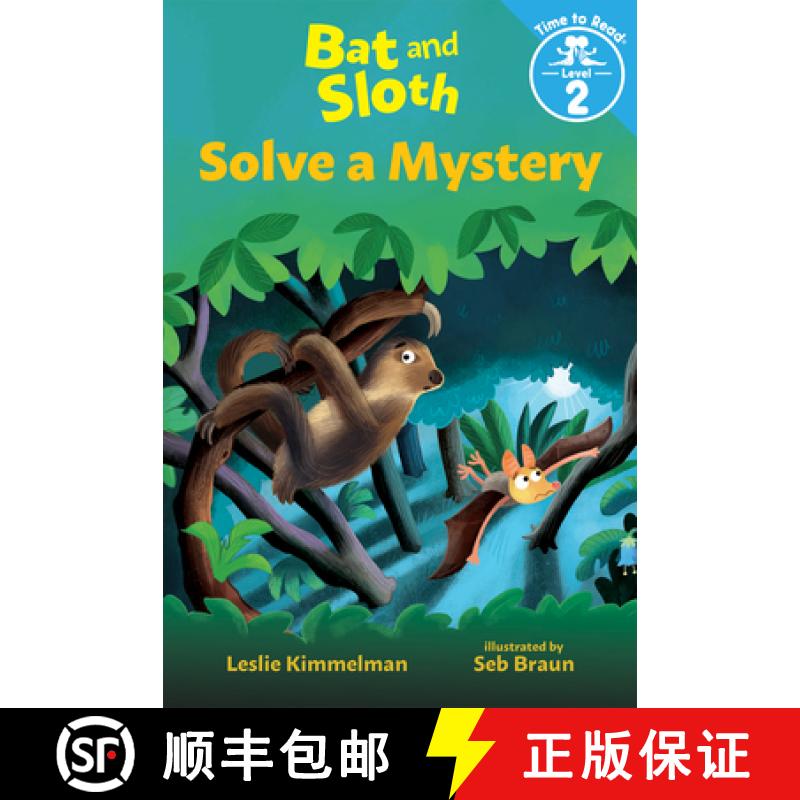 【3-4周达】Bat and Sloth Solve a Mystery (Bat and Sloth: Time to Read, Level 2) [9780807505670]