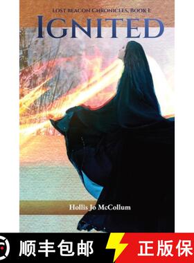 【3-4周达】Lost Beacon Chronicles, Book I: IGNITED: IGNITED [9798218321697]