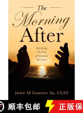 【3-4周达】The Morning After: Surviving the Loss of Someone You Love [9781664232709]
