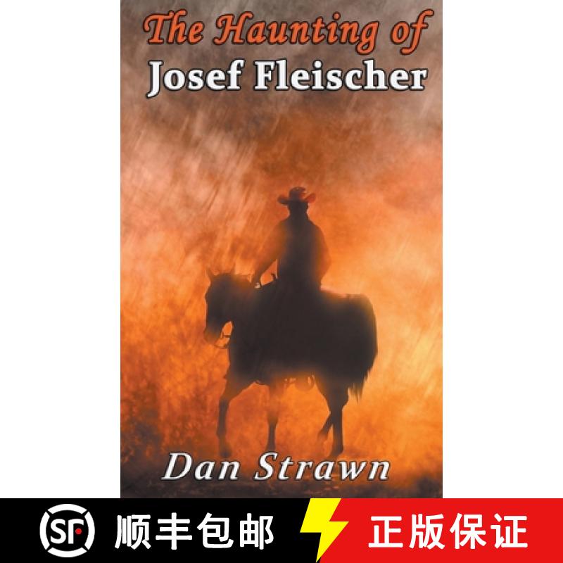 【4周达】The Haunting of Josef Fleischer [9798223939740]