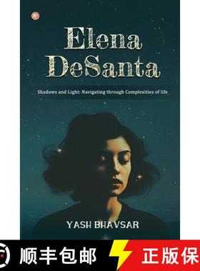 【3-4周达】Elena DeSanta: Shadows and Light: Navigating through Complexities of life [9789365541151]