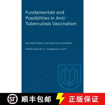 【3-4周达】Fundamentals and Possibilities in Anti–Tuberculosis Vaccination [9781487573683]