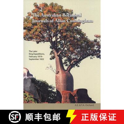 预订 The Australian Botanical Journals of Allan Cunningham, Volume 2 [9780994150547]
