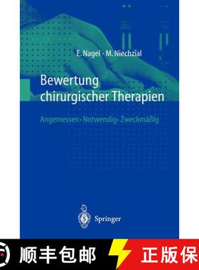 【3-4周达】Bewertung chirurgischer Therapien : Angemessen · Notwendig · Zweckmäßig [9783540659723]