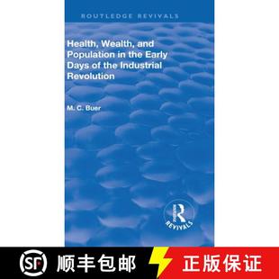and Industrial Population Wealth Revival Revolution 1926 early Health days 4周达 9781138554191 the