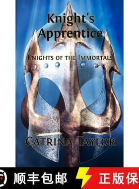预订 Knight's Apprentice: Knights of the Immortals Series [9781633100312]