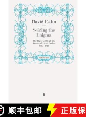 预订 Seizing the Enigma: The Race to Break the German U-boat Codes, 1939-1943 [9780571272747]