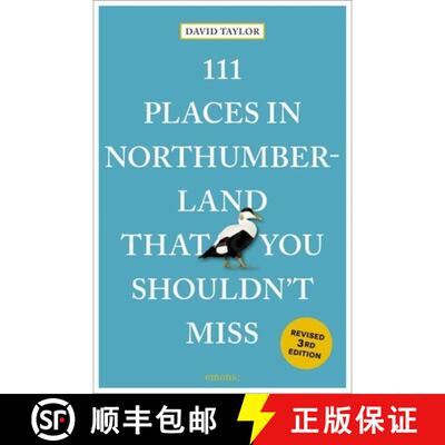 【3-4周达】111 Places in Northumberland That You Shouldn't Miss: 3rd Edition [9783740829230]