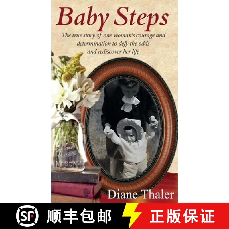 【3-4周达】Baby Steps: The true story of one woman's courage and determination to defy the odds and r... [9781950339402]