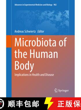 【3-4周达】Microbiota of the Human Body: Implications in Health and Disease [9783319312460]