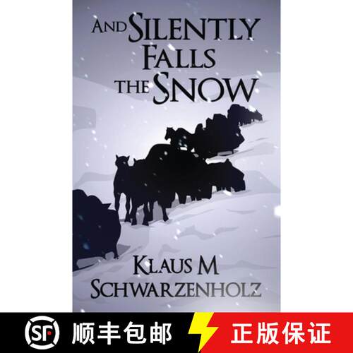 【3-4周达】And Silently Falls the Snow [9781763704275]