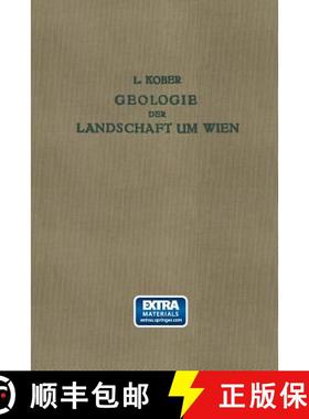 【3-4周达】Geologie der Landschaft um Wien [9783709195772]