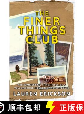 【3-4周达】The Finer Things Club: The Summertime Chronicles of a Yellowstone Housekeeping Employee [9781958714966]