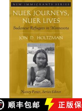 预订 Nuer Journeys, Nuer Lives: Sudanese Refugees in Minnesota (Part of the New Immigrants Series) [9780205543328]