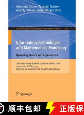 【3-4周达】Information Technologies and Mathematical Modelling: Queueing Theory and Applications: 15t... [9783319446141]