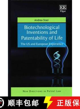 【3-4周达】Biotechnological Inventions and Patentability of Life: The US and European Experience: The... [9781784715892]