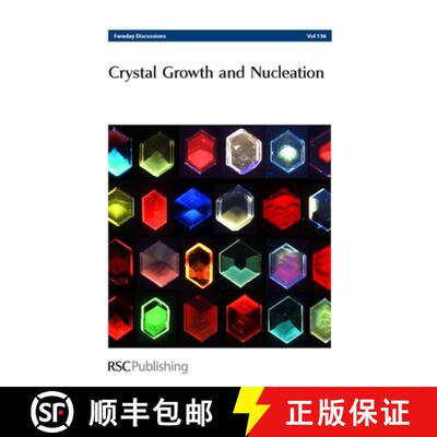 【3-4周达】精装 Crystal Growth and Nucleation : Faraday Discussions No 136 [9780854049523]
