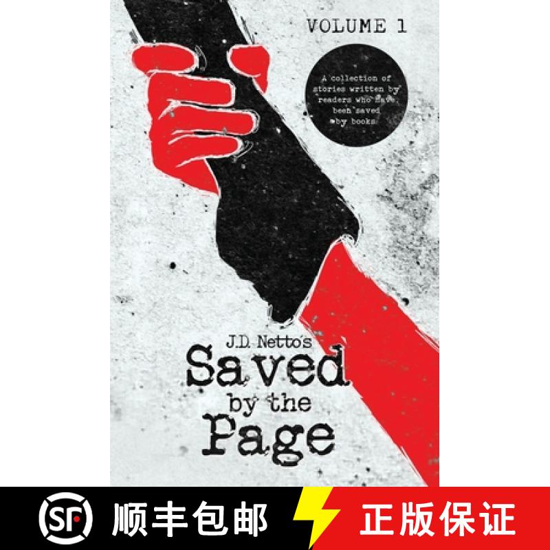 【2-3周达】Saved by the Page - Volume I: A collection of stories written by readers who have been sav... [9780692184462]
