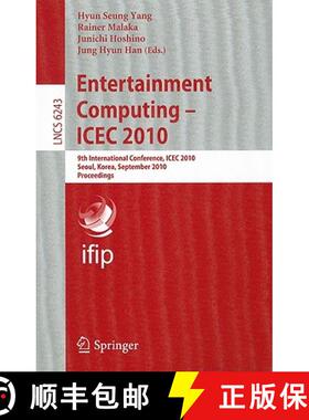 【3-4周达】Entertainment Computing - ICEC 2010: 9th International Conference, ICEC 2010, Seoul, Korea... [9783642153983]