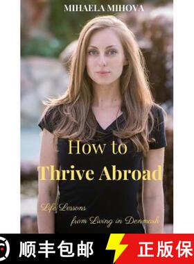 【3-4周达】How to Thrive Abroad: Life Lessons from Living in Denmark [9788797004005]