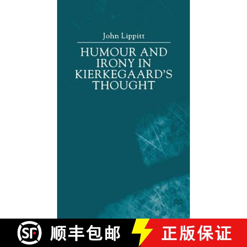 【3-4周达】Humour and Irony in Kierkegaard's Thought : Climacus and the Comic [9780333776674]