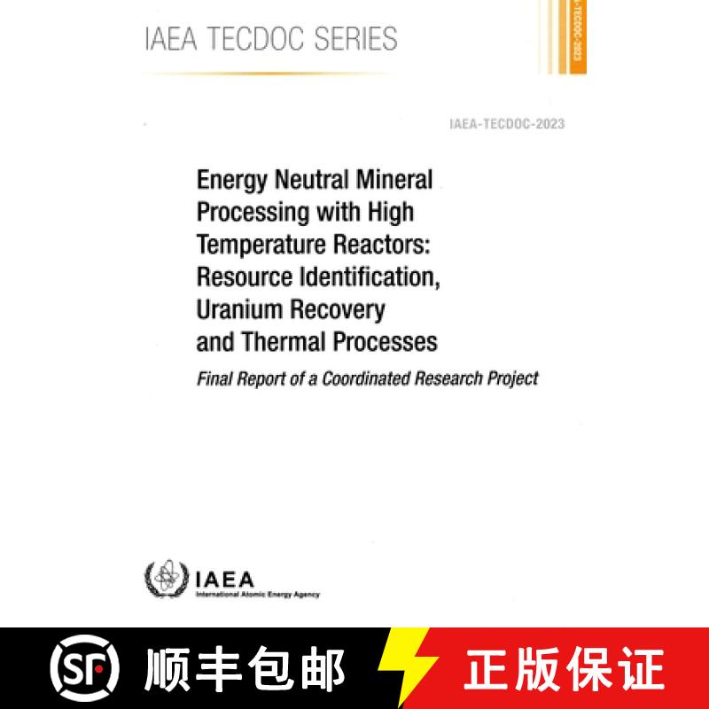 【3-4周达】Energy Neutral Mineral Processing with High Temperature Reactors: Resource Identification,... [9789201188236]