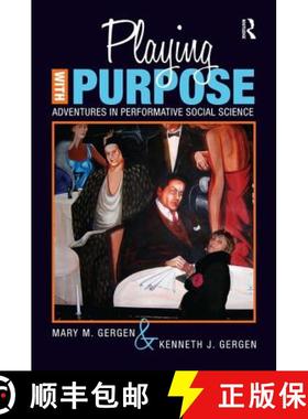 【3-4周达】Playing with Purpose: Adventures in Performative Social Science [9781598745467]