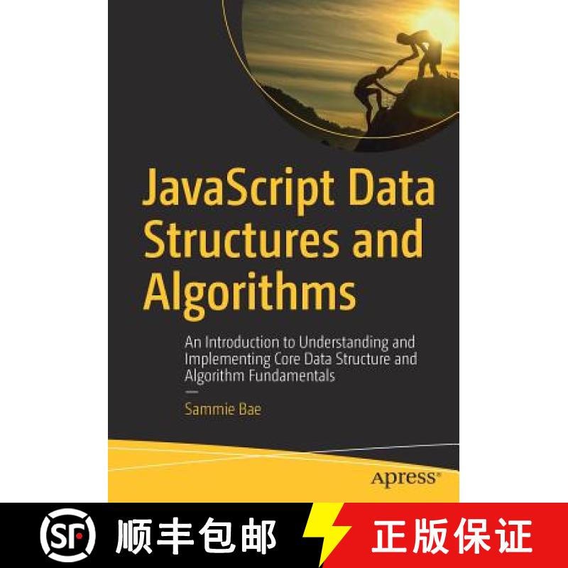 【3-4周达】JavaScript Data Structures and Algorithms : An Introduction to Understanding and Implement... [9781484239872]