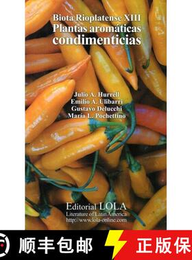 预订 Biota Rioplatense, Volume 13: Plantas Aromáticas Condimenticias [Aromatic Condiment Plants] [9789871533053]