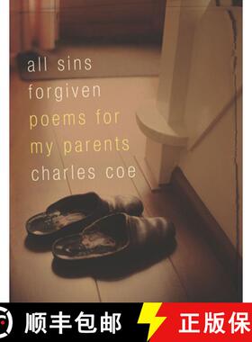 【3-4周达】All Sins Forgiven: Poems for My Parents [9781935248385]