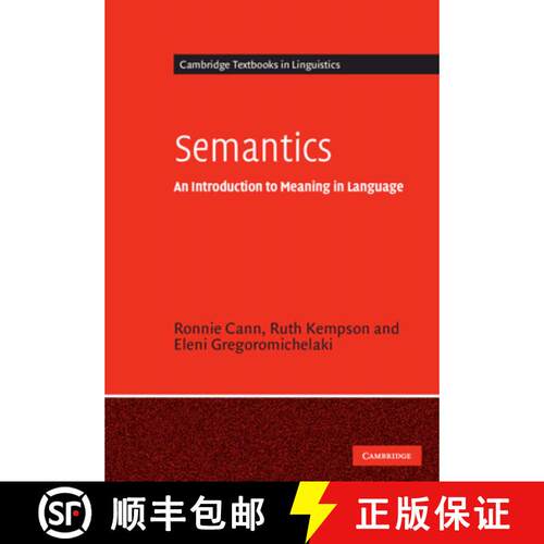 【3-4周达】Semantics: An Introduction to Meaning in Language - Semantics: An Introduction to Meaning ... [9780521525664]