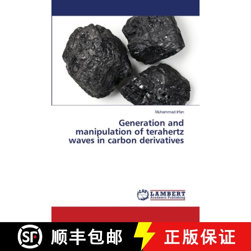 【4周达】Generation and manipulation of terahertz waves in carbon derivatives [9786208417536]