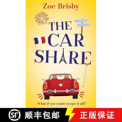 【3-4周达】Car Share: An absolutely IRRESISTIBLE feel-good novel about second chances [9781529366600]
