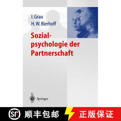 【3-4周达】Sozialpsychologie der Partnerschaft (Softcover reprint of the original 1st ed. 2003) [9783642627484]