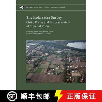 【3-4周达】Isola Sacra Survey: Ostia, Portus and the port system of Imperial Rome [9781902937908]