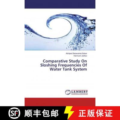 预订 Comparative Study On Sloshing Frequencies Of Water Tank System [9786134975957]