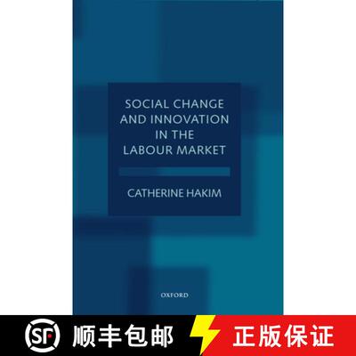 【3-4周达】精装 Social Change and Innovation in the Labour Market: Evidence from the Census SARs on O... [9780198293811]
