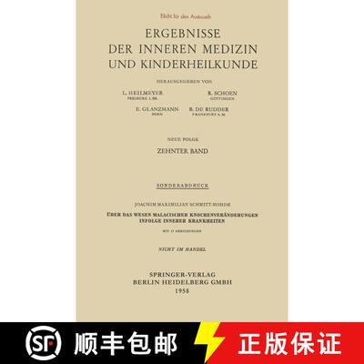 【3-4周达】UEber Das Wesen Malacischer Knochenveranderungen Infolge Innerer Krankheiten [9783662281192]