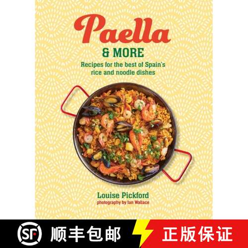 【3-4周达】精装 Paella & More: Recipes for the Best of Spain's Rice & Noodle Dishes [9781788797122]