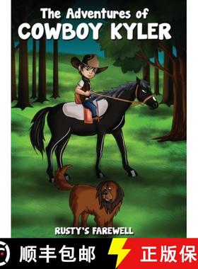 【3-4周达】The Adventures of Cowboy Kyler Rusty's Farewell [9798989781133]