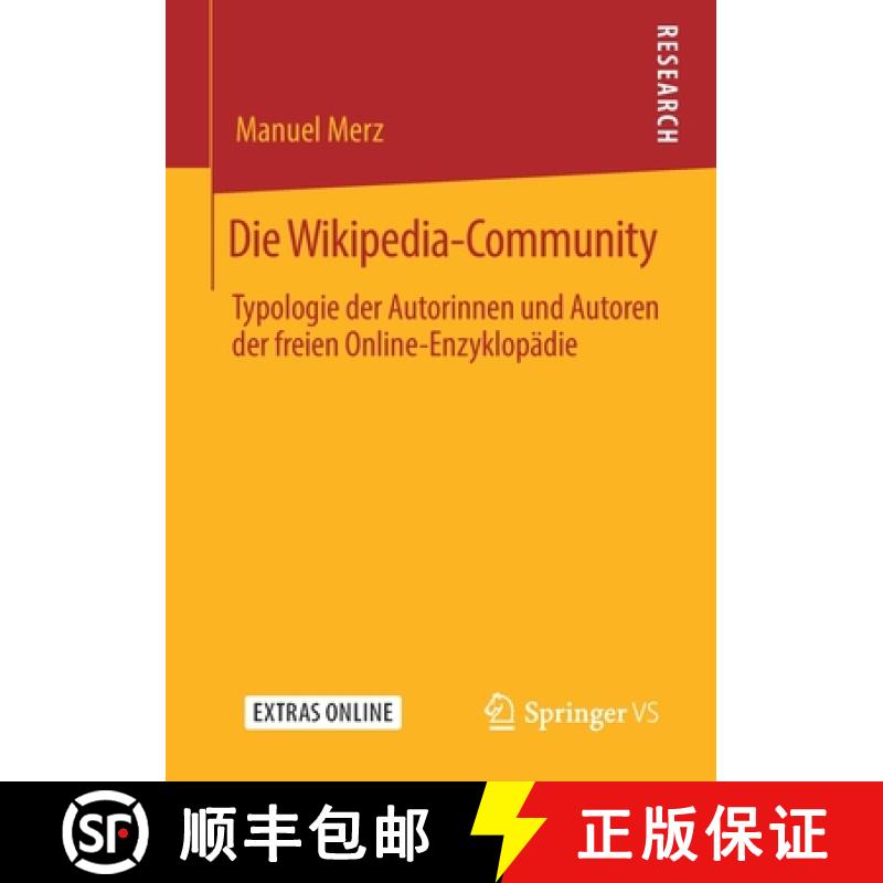 【3-4周达】Die Wikipedia-Community : Typologie der Autorinnen und Autoren der freien Online-Enzyklop... [9783658281137]
