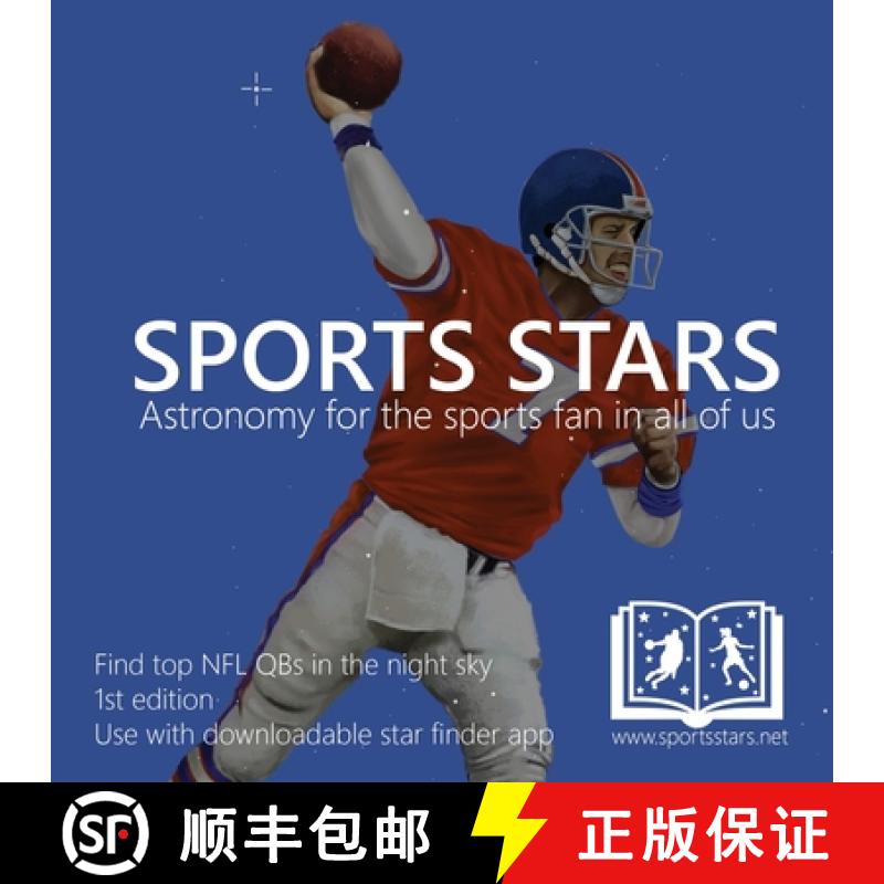 【3-4周达】Sports Stars: Astronomy for the sports fan in all of us (NFL QB edition) [9781734142105]